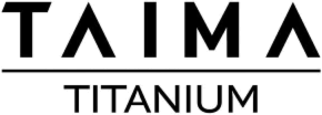 TAIMA Titanium